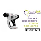 TRAPANOTASSELLATOREREVOLITHIUMDUALSOLOCORPO EY78A1X PANASONIC Dinamitek 1