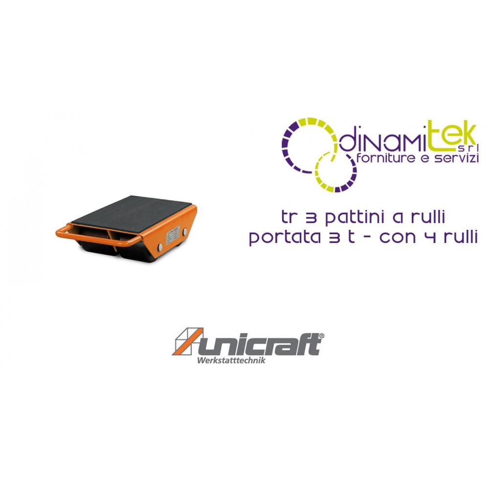 SKATES, ROLLERS, CAPACITé 3 T AVEC 4 ROULEAUX TR 3 UNICRAFT Dinamitek 1