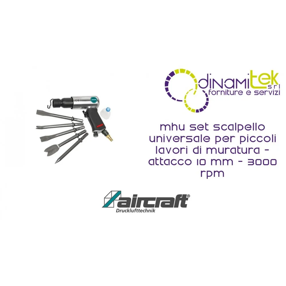 SETZEN SIE DEN MEIßEL UNIVERSAL FüR KLEIN-MAUERWERK ARBEITEN - SCHAFT 10 MM - 3000 U / MIN MHU AIRCRAFT Dinamitek 1
