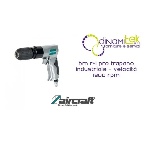 DRILL-INDUSTRIE-GESCHWINDIGKEIT 1800 U / MIN BM R+L PRO AIRCRAFT Dinamitek 1