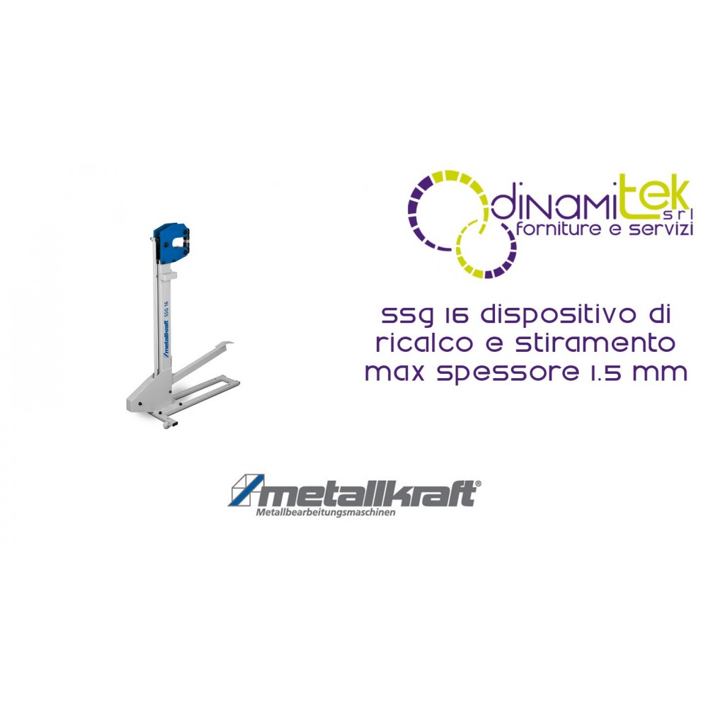 DISPOSITIF DE REPéRAGE ET D'éTIREMENT MAX éPAISSEUR DE 1,5 MM SSG 16 METALLKRAFT Dinamitek 1