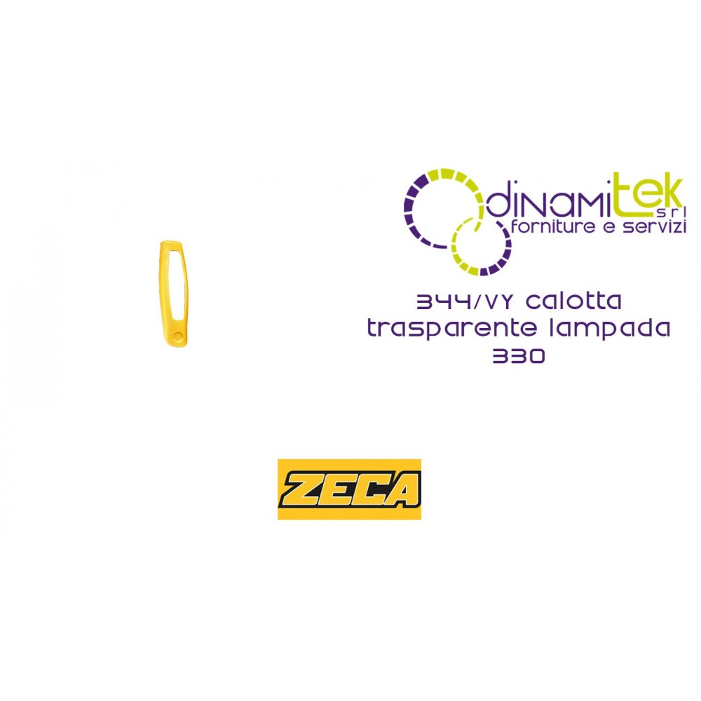 344/VY TRANSPARENT CAP ZECA REPLACEMENT LAMP 330 Dinamitek 1