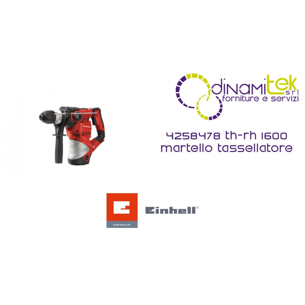 MARTELLO TASSELLATORE 4258478 TH-RH 1600 EINHELL Dinamitek 1