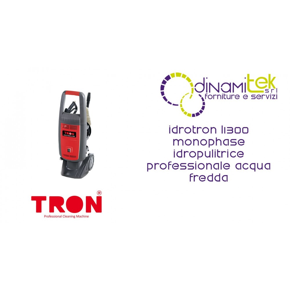 IDROTRON L1300 CLEANER TRON SEMI-PROFI-SINGLE-PHASE-KALTES WASSER, HOHE Dinamitek 1