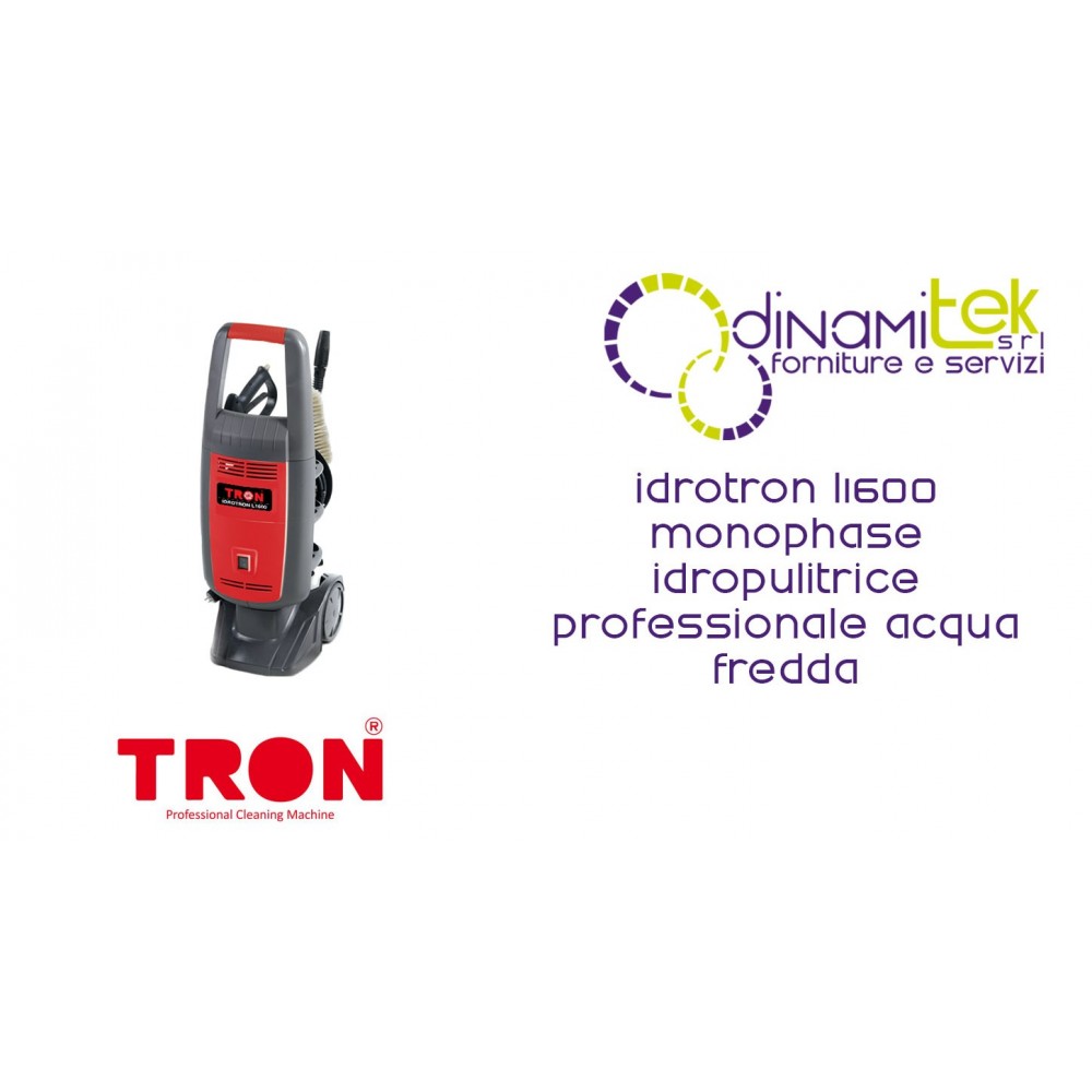 IDROTRON L1600 PRESSION NETTOYEUR DE TRON SEMI-PROFESSIONNEL DE LA SEULE PHASE DE L'EAU FROIDE à HAUTE Dinamitek 1