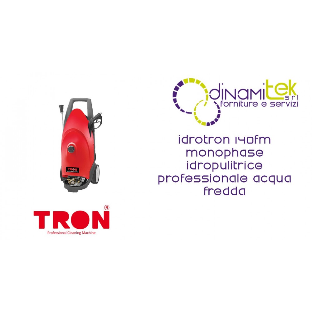 IDROTRON 140 FM-REINIGER TRON PROFESSIONAL COLD WATER HIGH-140 BAR Dinamitek 1