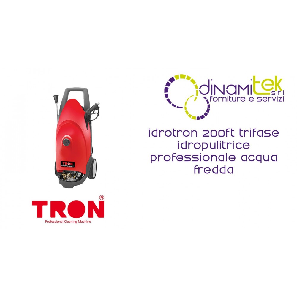 IDROTRON 200 FT HOCHDRUCKREINIGER TRON PROFESSIONAL DREIPHASEN-KALTES WASSER, HOHE Dinamitek 1