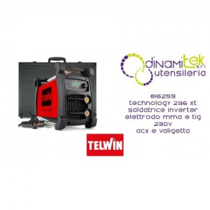 TELWIN 816259 TECHNOLOGY 236 XT SALDATRICE INVERTER ELETTRODO MMA E TIG 230V ACX E VALIGETTA Dinamitek 1