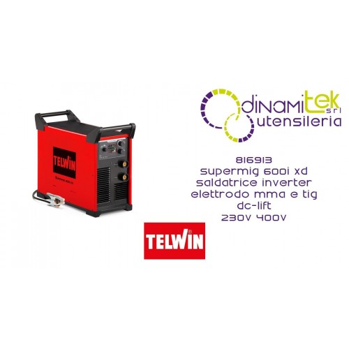 TELWIN 816913 SUPERMIG 600i XD SALDATRICE INVERTER AD ELETTRODO MMA E TIG DC-LIFT 230V 400V Dinamitek 1