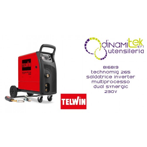 TELWIN 816819 TECHNOMIG 265 SALDATRICE INVERTER MULTIPROCESSO DUAL SYNERGIC 230V Dinamitek 1