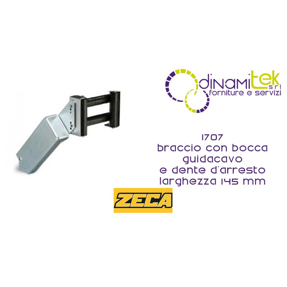 1707 BRACCIO CON BOCCA GUIDA CAVO E DENTE D'ARRESTO LARGHEZZA 145 mm ZECA Dinamitek 1