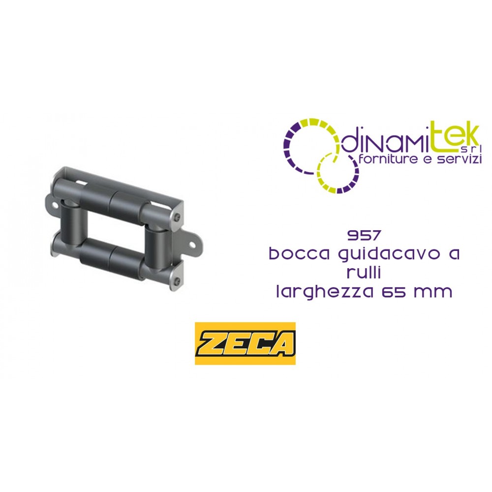 957 BOCCA GUIDACAVO A RULLI LARGHEZZA 65 mm ZECA Dinamitek 1