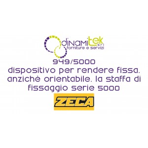 949/5000 DISPOSITIVO PER RENDERE FISSA LA STAFFA DI FISSAGGIO SERIE 5000 ZECA Dinamitek 1
