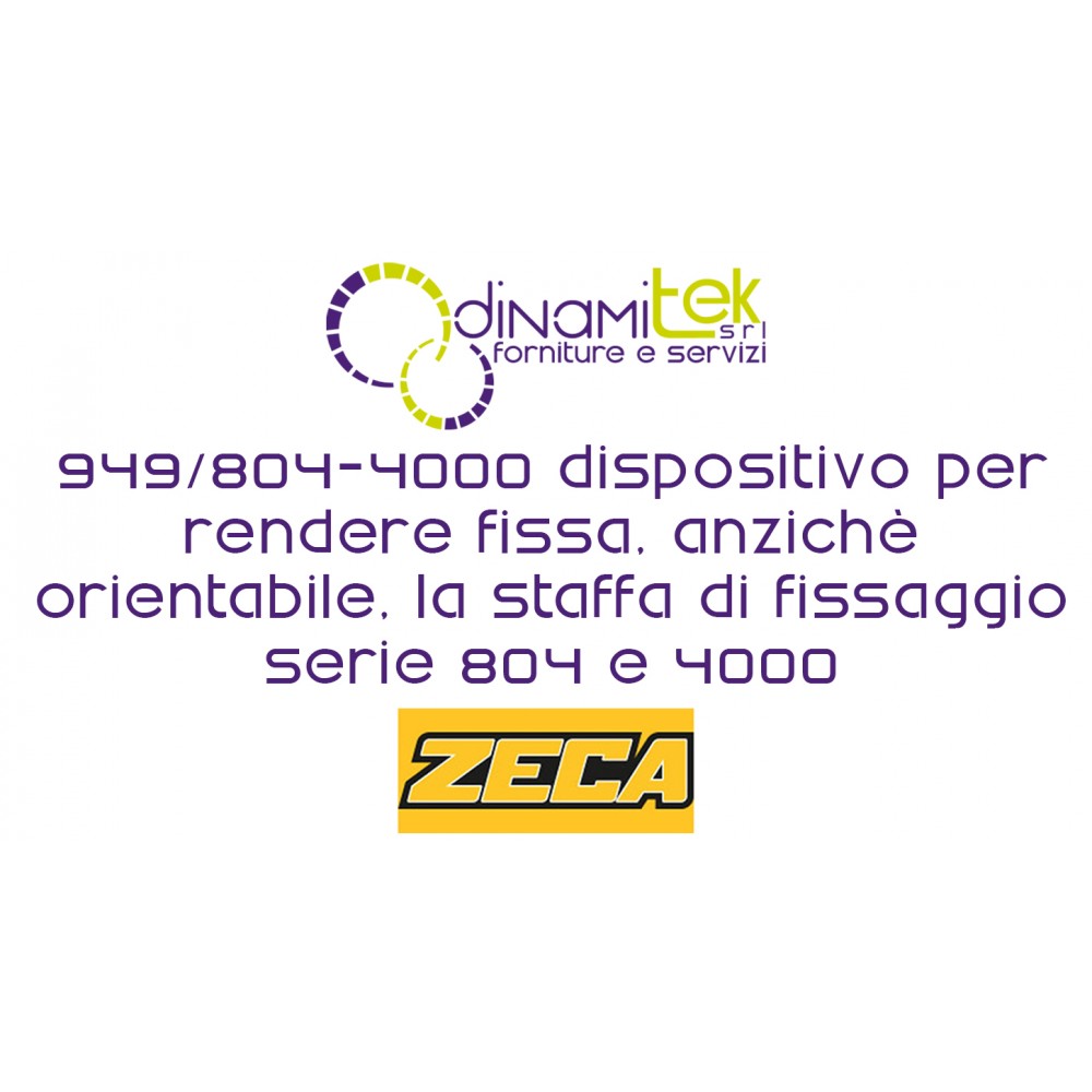 949 / 804-4000 DISPOSITIF DE FIXATION DES éQUERRES DE FIXATION SéRIE 804 OU SéRIE 4000 ZECA Dinamitek 1