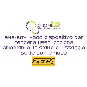 949 / 804-4000 DISPOSITIF DE FIXATION DES éQUERRES DE FIXATION SéRIE 804 OU SéRIE 4000 ZECA Dinamitek 1