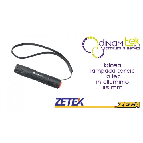 KTL030 TORCIA A LED 3W, IN ALLUMINIO. LUNGHEZZA 115mm ZETEK Dinamitek 1