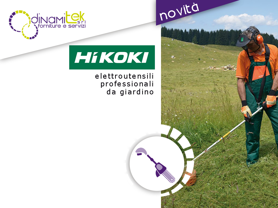 DINAMITEK PRESENTA LA NUOVA GAMMA GARDEN AD ALTA EFFICIENZA HITACHI-HIKOKI