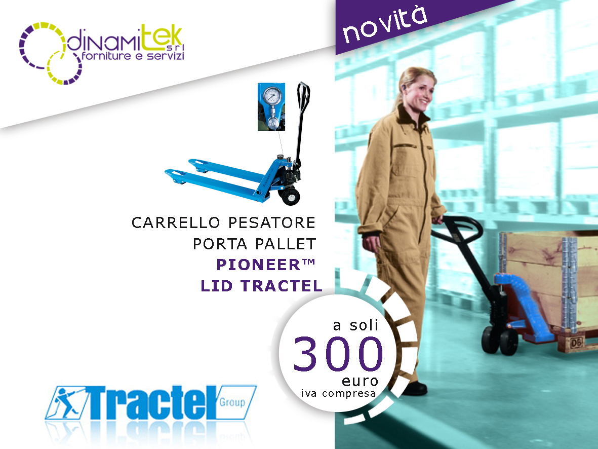 DINAMITEK PRESENTA IL NUOVO CARRELLO PESATORE PORTA PALLET TRACTEL: IL PIONEER TM LID