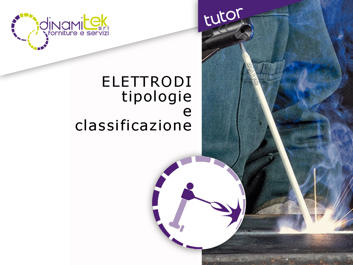 DINAMITEK PRESENTA LA GUIDA DEFINITIVA SUGLI ELETTRODI PER SALDATURA