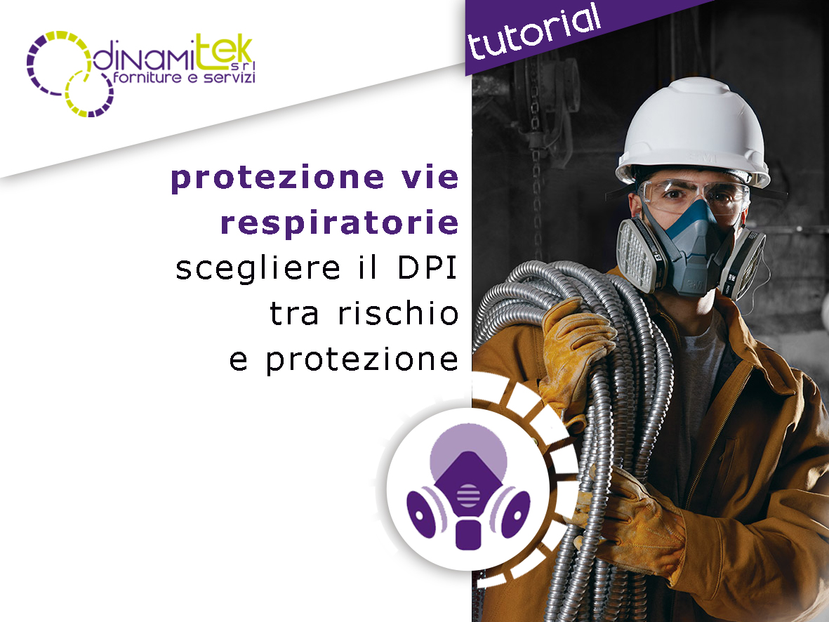 DINAMITEK PRESENTA LA GUIDA SULLA SCELTA DEI DPI DELLE VIE RESPIRATORIE