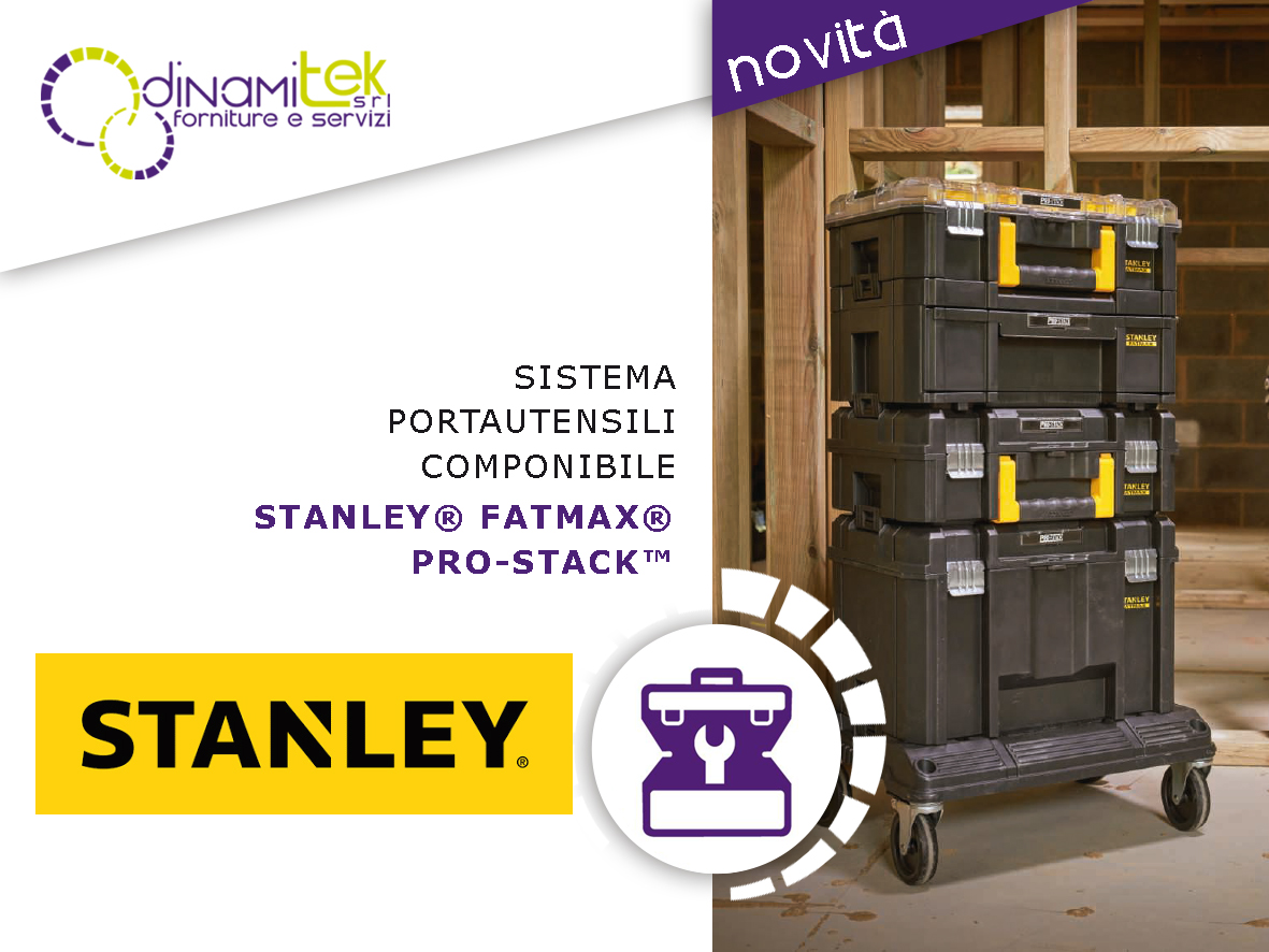STANLEY® FATMAX® PRO STACK™: IL SISTEMA MODULARE CHE SI INCASTRA COME MATTONCINI DA COSTRUZIONE